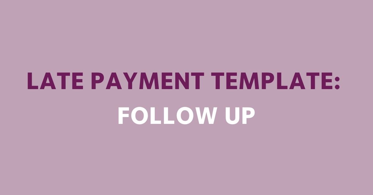  late_payment_follow_up_reminder_template_graphic.jpg.jpg