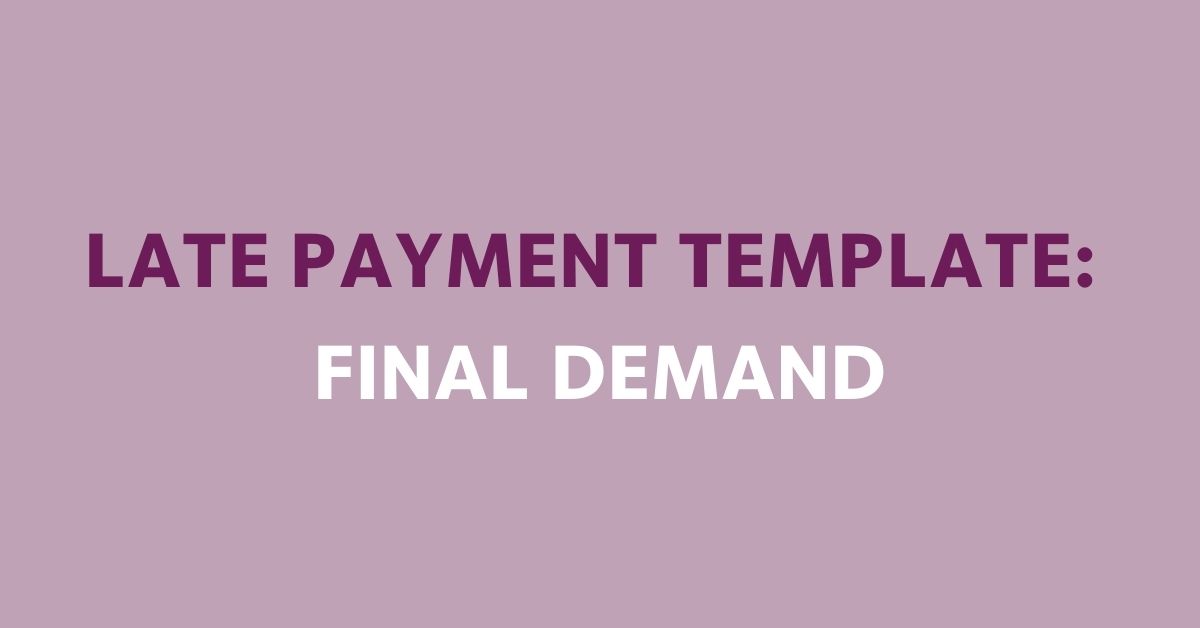  late_payment_final_reminder_template_graphic.jpg.jpg